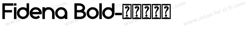 Fidena Bold字体转换